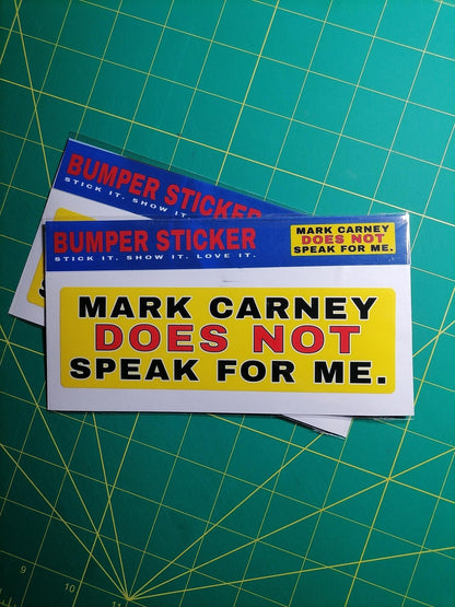 Mark Carney “Does Not Speak For Me” Bumper Sticker – Waterproof Vinyl