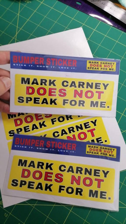 Mark Carney “Does Not Speak For Me” Bumper Sticker – Waterproof Vinyl